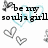 Pixelated text reads "be my soulja girl" over light blue heart outlines, with gray hearts and winged shapes on a white background.