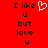 Red background with black text reading "I like u but love u" and a white pixelated heart symbol above the text.