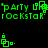 Green pixelated text and geometric shapes on black background, with repeated 'party' and 'rockstar' phrases and small square-dot icons.