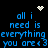 Pixelated blue text on black background reads 'all i need is everything you are <3' with white pixel hearts and sparkles animating above.