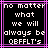 Pixelated text in white on black background with pink border, reading "no matter what we will always be QBFFLT's".