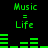 Green pixelated text and audio equalizer bars on black background, with 'Music = Life' repeated twice and equalizer bars shifting between two states.