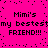 Bright pink background with black pixelated text repeating 'Mimi's my bestest FRIEND!!!' in two mirrored , surrounded by scattered black dots