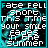 Pixelated cyan and black icon with text 'Fate Fell Short This Time Your Smile Fades In The Summer' arranged in a circular pattern around a central swirl.