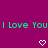 Magenta background with green pixelated text 'I Love You' repeated twice, two white pixelated hearts below.