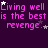 Purple background with repeated pink text "Living well is the best revenge." and scattered white/grey stars.