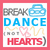 Pixelated icon with 'BREAK DANCE (NOT HEARTS)' text, blue boombox graphic, pink heart outline, and yellow squiggles on white background bordered by red.