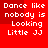 Red background with white pixelated text reading "Dance like nobody is Looking Little JJ" arranged in four identical quadrants.