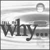 Black-and-white static image with 'TELL ME why...' text over a blurred background featuring a circular object and horizontal lines.