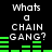 Pixelated text 'Whats a CHAIN GANG?' appears in white on black background with green audio bars below, animated