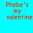 Four quadrants display the text 'Phebe's my valentine' in red pixelated font against cyan, light green, orange, and teal backgrounds.