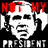 Pixelated image of a stylized face with text above and below, red 'NOT MY' at top, white face on black background, gray mouth expression.