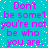 Cyan background with white pixelated dots and repeated pink text reading "Don't be some1 you're not be who you are." in a