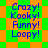 Blue text on green and orange background with four identical showing 'Crazy! Kooky! Funny! Loopy!' in pixelated font