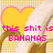 Pixelated banana slice with yellow heart background and pink text reading 'this shit is BANANAS LIKE ME HANNAH BANANA' in four