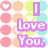 Pixelated of pastel circles and hearts with purple text reading "I Love You." on a white background