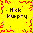Yellow background with red pixelated border and central starburst; four instances of 'Nick Murphy' text in black pixelated font.
