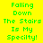 Green pixelated text reads "Falling Down The Stairs Is My Specility!" on four distinct colored backgrounds in a