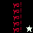 Pixelated red text 'YO! YO! YO! YO! YO!' vertically stacked on black, white, and gray backgrounds with a white star and black star icon.