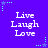 Purple background with repeated white text "Live Laugh Love" in pixelated font, surrounded by light blue star and dot patterns.