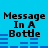 Blue background with black text "Message In A Bottle" and blue horizontal bars in four distinct arrangements.