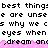 Pixelated text repeats 'best thing: best things are unseen why we close eyes when dreaming' with a pink wavy line across the middle.