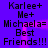 Pixelated text on a purple background with pink vertical lines, repeating 'Karlee+ Me+ Michaela= Best Friends!!!' in two