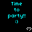 Pixelated cyan text "Time to party!! :)" with white heart symbols on a black background, arranged in a pattern with a gray rectangle partially visible at the bottom right
