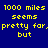Blue background with yellow pixelated text reading '1000 miles theyve got seems pretty far, & trains but & cars. id walk to you if i had no other way... xxx' and a gray rectangle on the right.