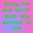 Green pixelated text on a pink-to-blue gradient background reads "Enjoy life and don't miss any second of it!!!!" in four identical