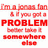 Red text on white background repeats 'I'm a Jonas fan & if you got a PROBLEM better take it somewhere else' in multiple lines with pixelated blur effects.