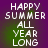 Pixelated text 'HAPPY SUMMER ALL YEAR LONG' in white on purple background with green gradient, displayed in four identical