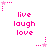 Pixelated pink text 'live laugh love' arranged in three with star-shaped pixel clusters at corners and midpoints on white background
