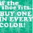 Green background with white pixelated text reading 'IF the shoe fits... BUY ONE IN EVERY COLOR!' repeated across multiple