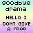 Pixelated text displays 'goodbye drama', 'HELLO I DONT GIVE A CRAP' on a gradient background with visible animation changes in the second 's third