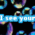 Animated sequence of iridescent bubbles on black background with text overlays reading "I see your face in every bubble".