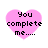 Four pink heart-shaped icons with black pixelated text reading "You complete me....." arranged in a on white background