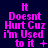 six identical text-based animations on a dark blue background, each displaying "It Doesnt Hurt Cuz i'm Used to it" with varying punctuation and symbols at the bottom