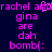 Pixelated text in bright pink on dark blue background, displaying 'rachel and gina are dah bomb(:' with a glitched character in the middle of 'and'.