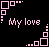 A black background with pink and white pixelated borders displays changing text phrases including 'my love', 'ghost', 'vanish', 'glance', 'would stay', 'forever', 'If you', and 'chance' in a