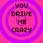 Four identical circular icons with purple concentric rings on a pink background, each displaying the text YOU DRIVE ME CRAZY in black pixelated font.