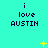 Pixelated cyan background with repeated 'i love AUSTIN' text and yellow star-like animations across three