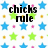 Pixelated graphic with black text 'chicks rule' centered over a white background filled with blue, green, pink, and yellow stars.