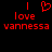 Red pixelated text and symbols on black background: 'I' above a heart, then 'love', then 'vannessa' repeated twice.