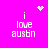 Pixelated text 'i love austin' on bright pink background with animated heart and starburst symbols above.