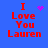 Blue background with red text "I Love You Lauren" and four distinct pixelated animation states showing a purple heart or starburst near the top-right of the text.