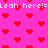 Pixelated pink background with red heart shapes and repeated white text 'Leah here!=Leah here!=' across the image.