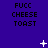 Dark blue background with repeated text "FUCC CHEESE TOAST" in black pixelated font, scattered white star-like and dot patterns.