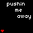 Black background with white text 'pushin me away' and red heart symbols in varying quantities across multiple instances of the phrase.