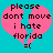 Pixelated pink broken heart on cyan background with black text reading 'please dont move i hate florida =(' in four lines.